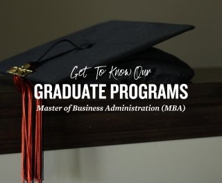 Graduation cap with the title: Get to know our graduate programs: Master of Business Administration (MBA)