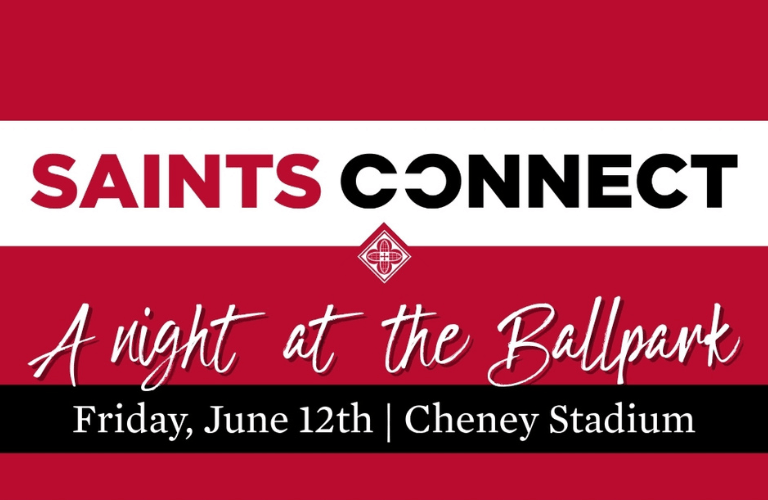 A graphic that reads: Saints Connect: A night at the Ballpark - Friday, June 12th | Cheney Stadium